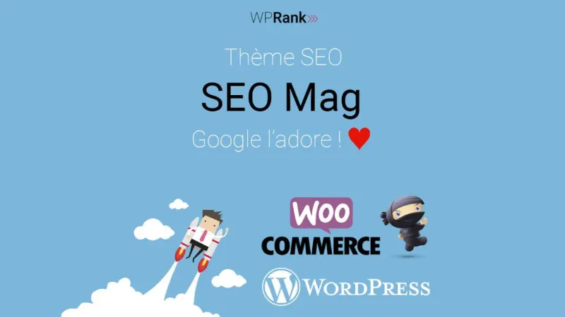 SEO Mag – le thème wordpress ultime ?